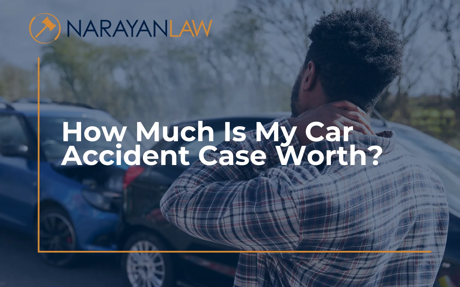 Calculating what a California car accident case is worth